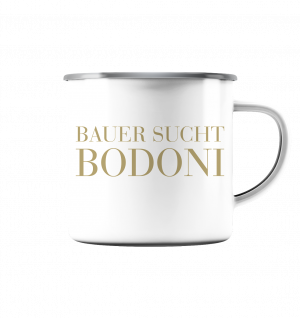 BAUER sucht BODONI - Emaille Tasse